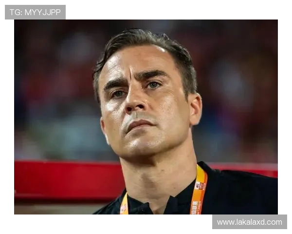 卡纳瓦罗执教国足终获官宣！足协确认提交材料(1)